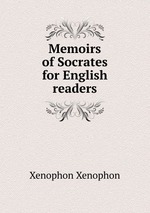 Memoirs of Socrates for English readers