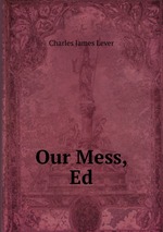 Our Mess, Ed