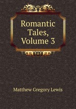Romantic Tales, Volume 3