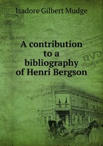 A contribution to a bibliography of Henri Bergson