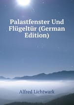 Palastfenster Und Flgeltr (German Edition)