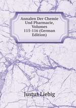 Annalen Der Chemie Und Pharmacie, Volumes 115-116 (German Edition)