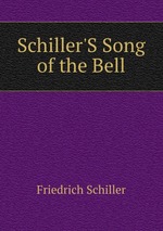 Schiller`S Song of the Bell