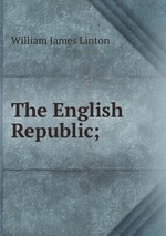 The English Republic;