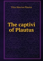 The captivi of Plautus