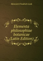 Elementa philosophiae botanicae (Latin Edition)