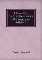 Cleveden, by Stephen Yorke (Portuguese Edition)