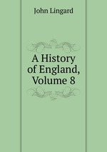 A History of England, Volume 8