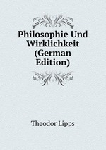 Philosophie Und Wirklichkeit (German Edition)