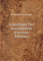 Grundzge Der Sozialpolitik (German Edition)