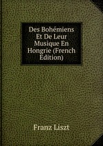 Des Bohmiens Et De Leur Musique En Hongrie (French Edition)