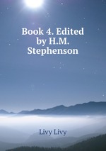 Book 4. Edited by H.M. Stephenson