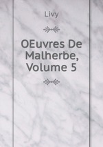 OEuvres De Malherbe, Volume 5