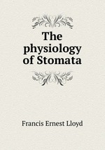 The physiology of Stomata