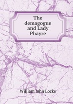 The demagogue and Lady Phayre