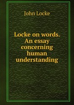 Locke on words. An essay concerning human understanding