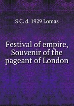 Festival of empire, Souvenir of the pageant of London