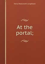 At the portal;