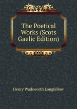 The Poetical Works (Scots Gaelic Edition)
