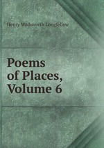 Poems of Places, Volume 6