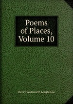Poems of Places, Volume 10