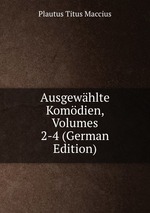Ausgewhlte Komdien, Volumes 2-4 (German Edition)