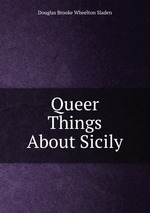 Queer Things About Sicily