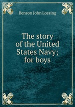 The story of the United States Navy; for boys