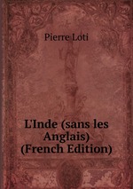 L`Inde (sans les Anglais) (French Edition)