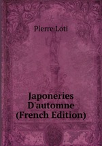 Japoneries D`automne (French Edition)