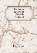 Fantme D`Orient (French Edition)