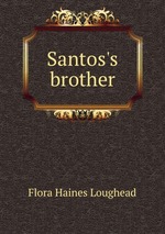 Santos`s brother