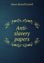 Anti-slavery papers