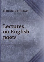 Lectures on English poets