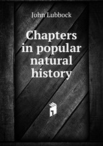 Chapters in popular natural history