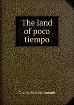 The land of poco tiempo