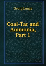 Coal-Tar and Ammonia, Part 1