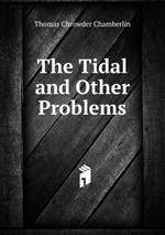 The Tidal and Other Problems