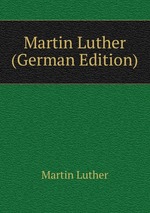 Martin Luther (German Edition)