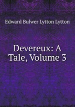 Devereux: A Tale, Volume 3