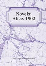 Novels: Alice. 1902