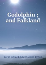Godolphin ; and Falkland