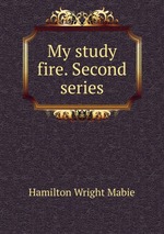 My study fire. Second series