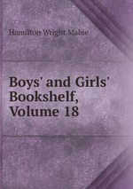 Boys` and Girls` Bookshelf, Volume 18