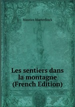 Les sentiers dans la montagne (French Edition)