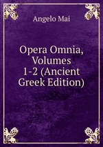 Opera Omnia, Volumes 1-2 (Ancient Greek Edition)