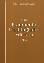 Fragmenta Inedita (Latin Edition)
