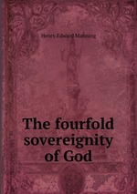 The fourfold sovereignity of God
