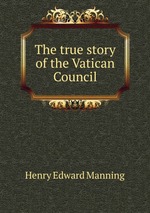 The true story of the Vatican Council