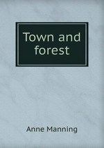 Town and forest
